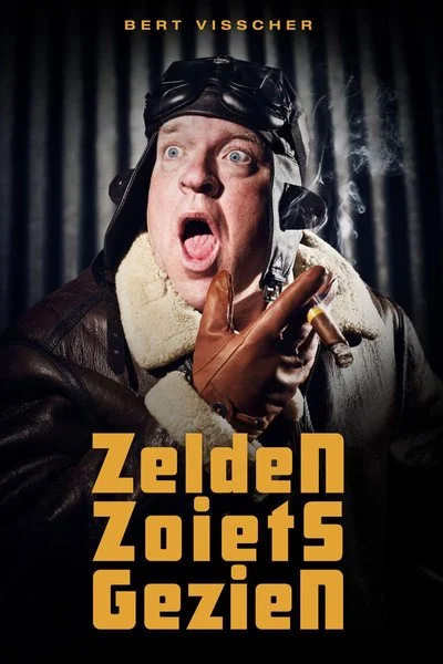 Poster Bert Visscher: Zelden Zoiets Gezien
