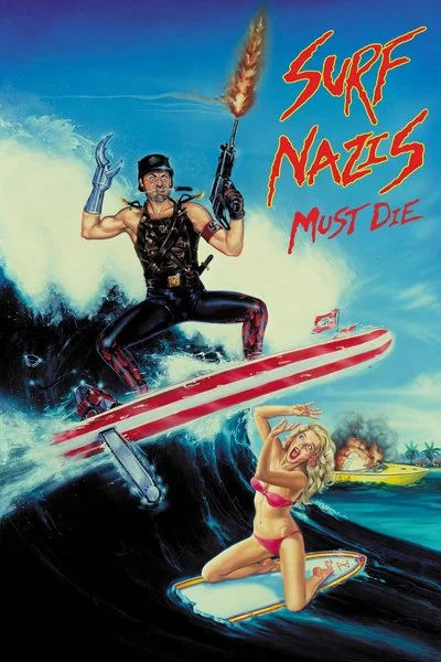 Poster Surf Nazis Must Die