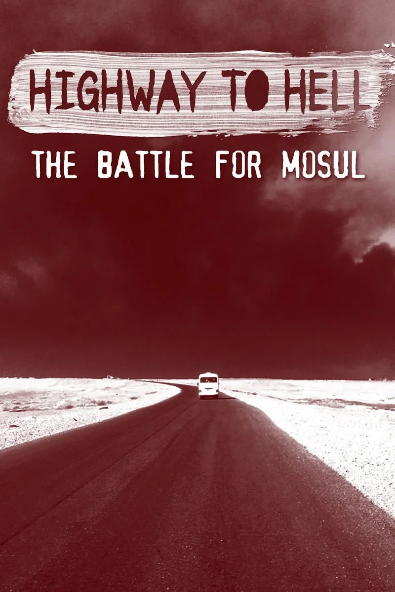 Poster van Highway to Hell: The Battle for Mosul