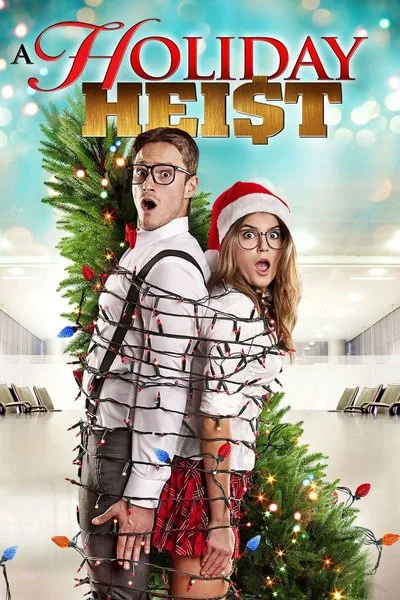 Affiche Holiday Heist