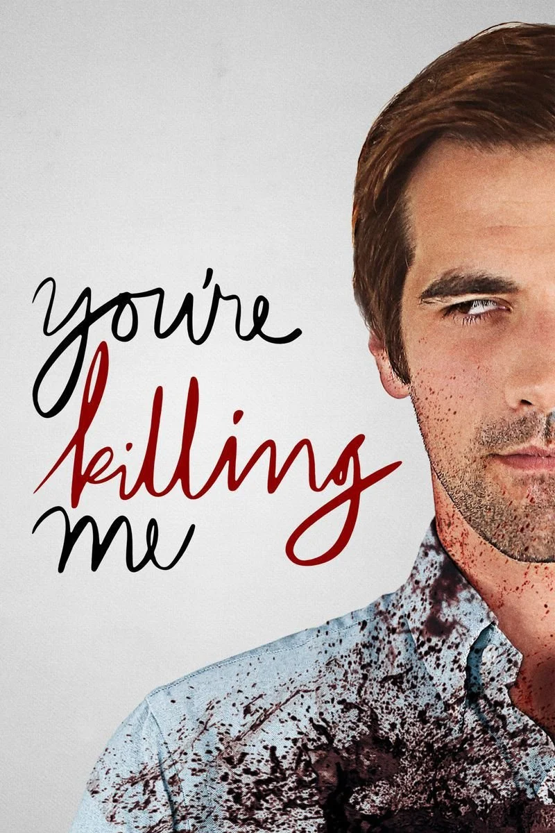 Poster van You're Killing Me