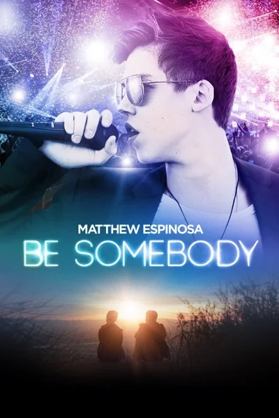 Affiche Be Somebody