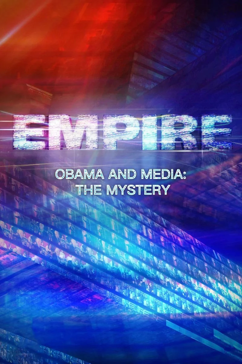 Poster van Empire-Obama and Media: The Mystery