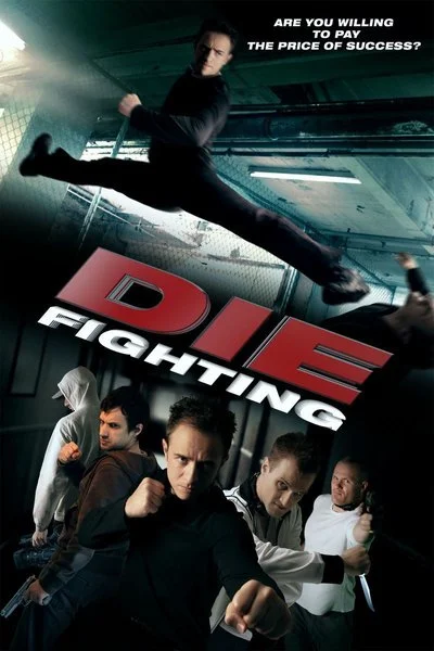 Poster Die Fighting