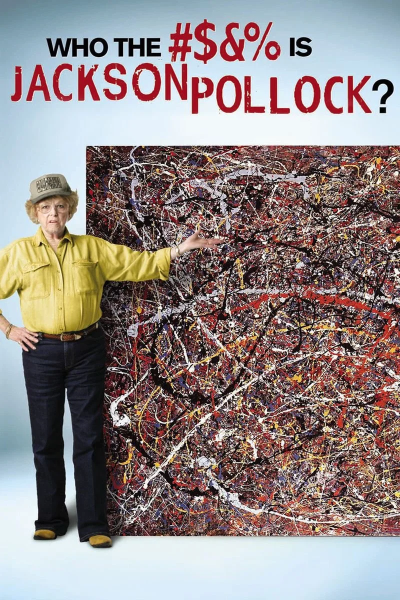 Poster van Who the #$&% Is Jackson Pollock?