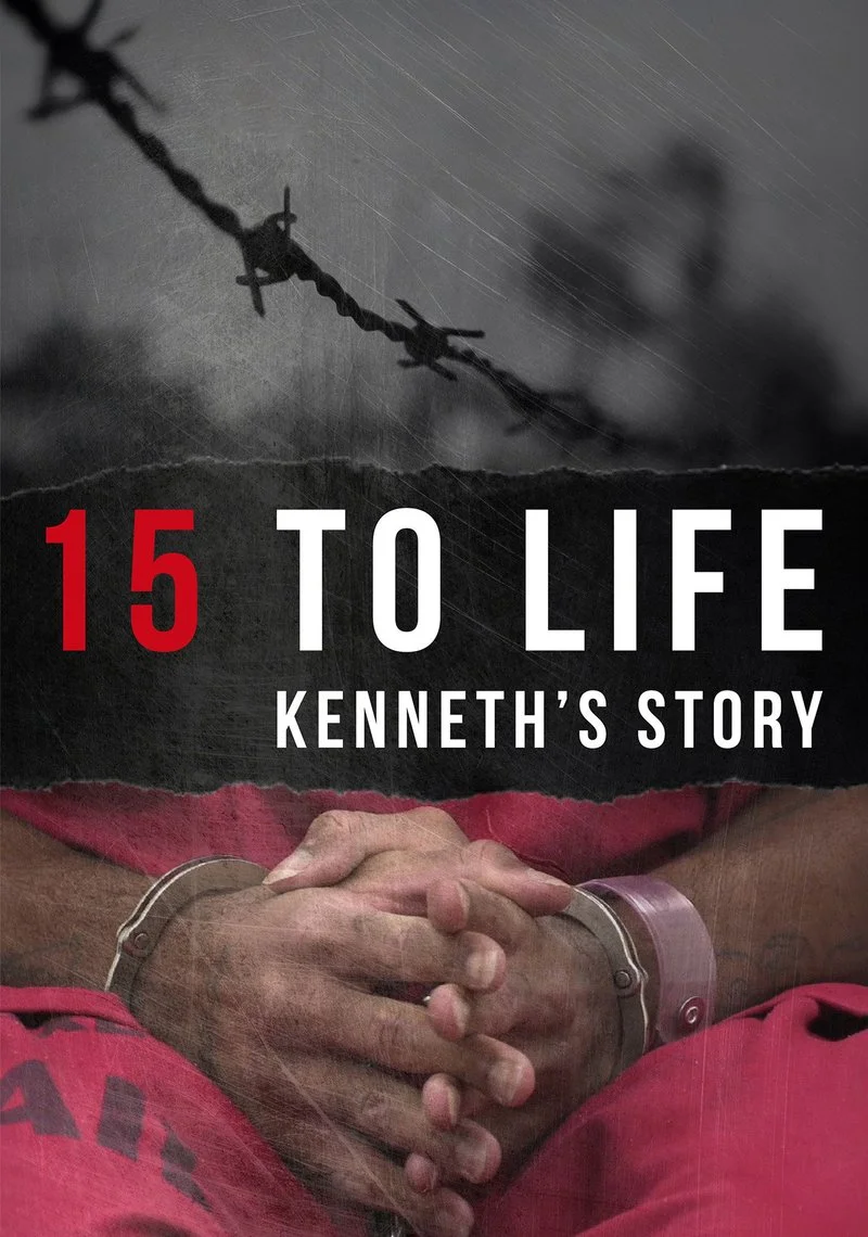 Poster van 15 to Life: Kenneth's Story