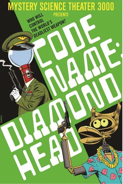 Poster Mystery Science Theater 3000: Code Name - Diamond Head