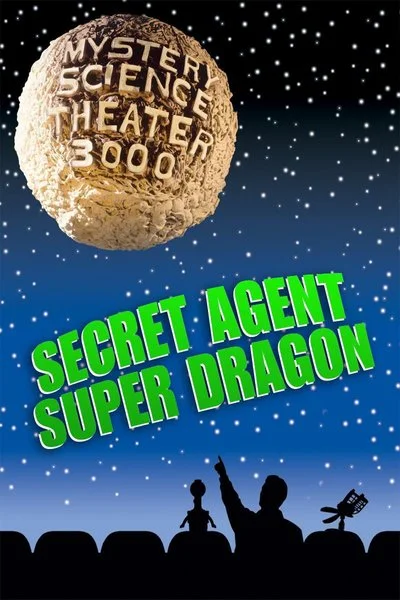 Poster Mystery Science Theater 3000: Secret Agent, Super Dragon
