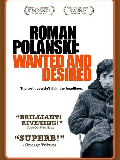 Affiche Roman Polanski : Wanted and Desired