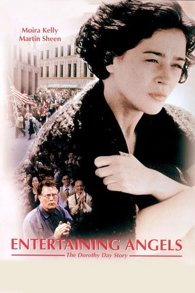 Poster Entertaining Angels: The Dorothy Day Story