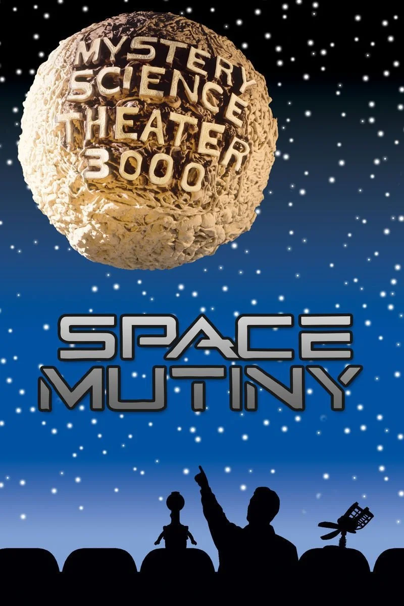 Affiche de Mystery Science Theater 3000: Space Mutiny