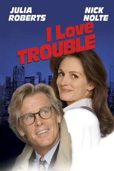 Poster I Love Trouble