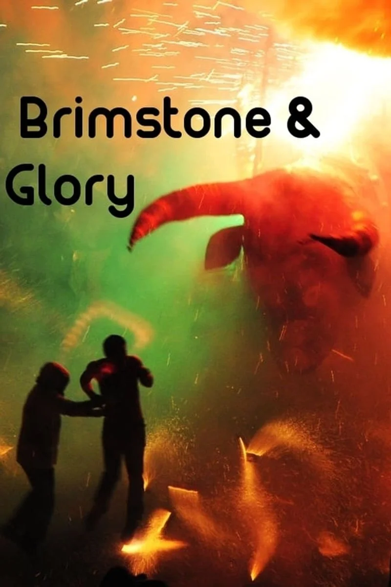 Poster van Brimstone & Glory