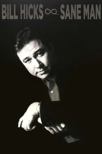 Poster Bill Hicks: Sane Man