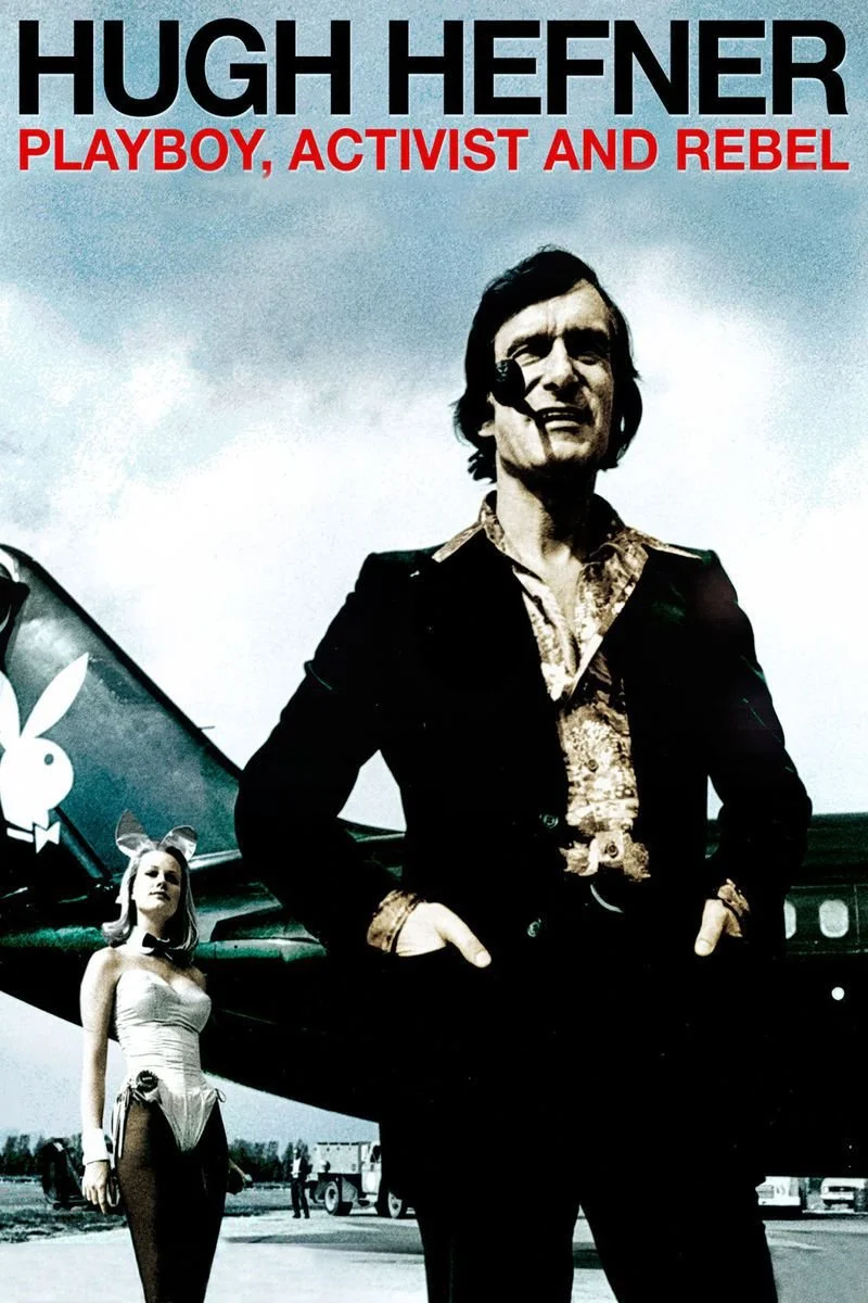Affiche de Hugh Hefner: Playboy, Activist and Rebel