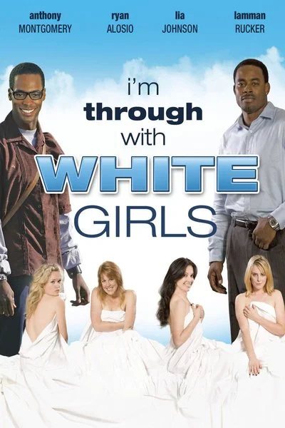 Poster I'm Through With White Girls