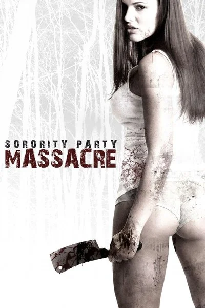 Affiche Sorority Party Massacre