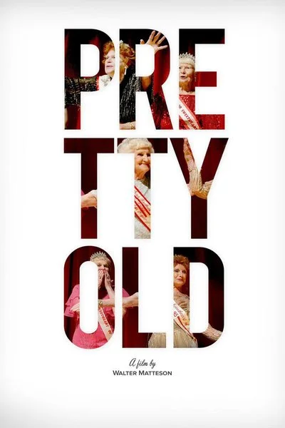 Affiche Pretty Old