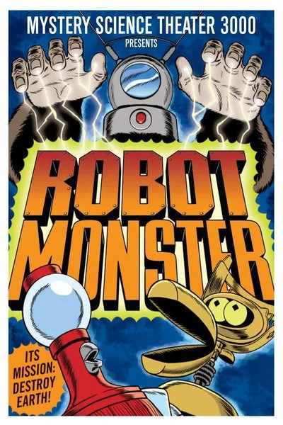 Affiche Mystery Science Theater 3000: Robot Monster