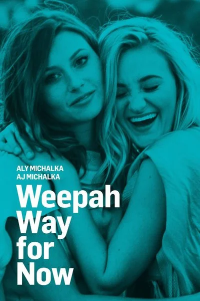 Poster Weepah Way for Now