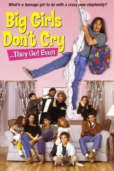 Poster Big Girls Don't Cry... They Get Even