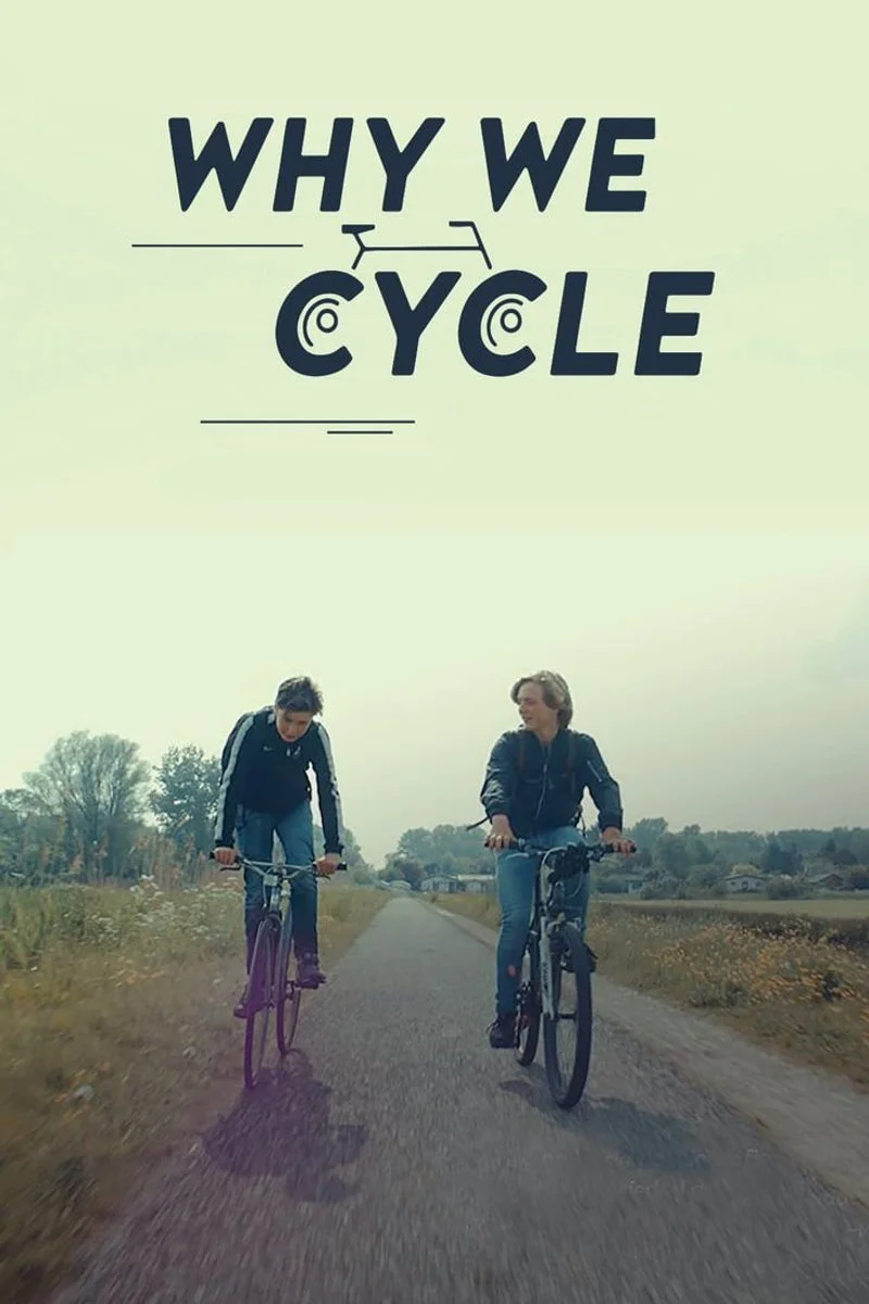 Affiche de Why We Cycle