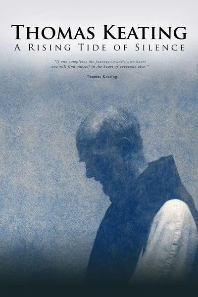 Poster Thomas Keating: A Rising Tide of Silence