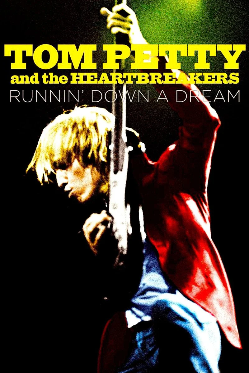 Poster van Tom Petty and the Heartbreakers: Runnin' Down a Dream