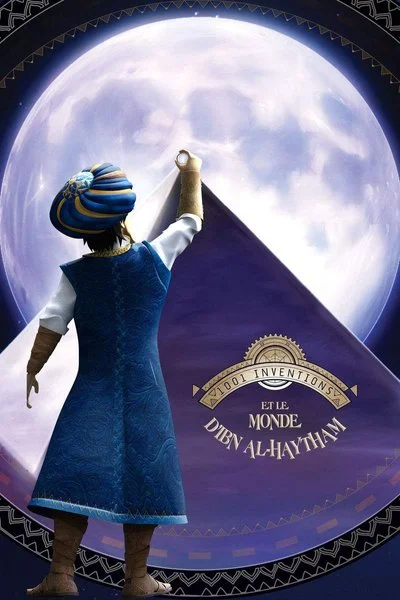 Affiche 1001 Inventions and the World of Ibn Al-Haytham
