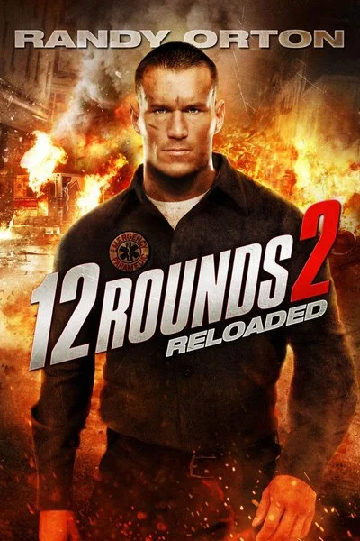 Poster 12 Rounds 2: Reloaded