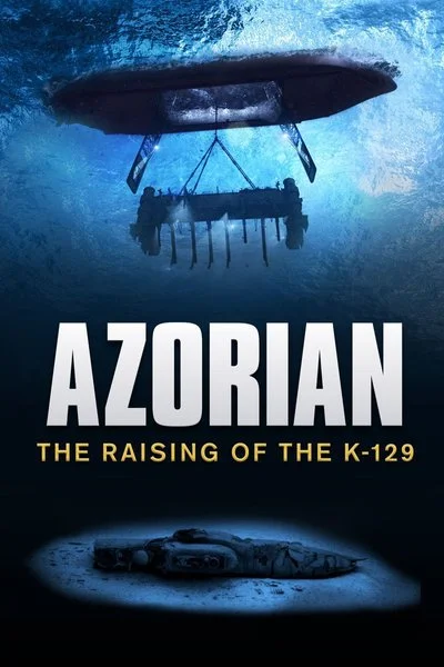 Affiche Azorian: The Raising of the K-129