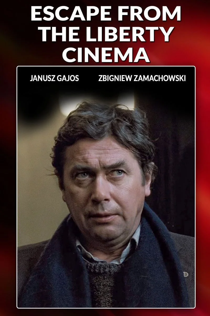 Affiche de Escape from the Liberty Cinema