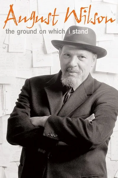 Poster August Wilson: The Ground on Which I Stand