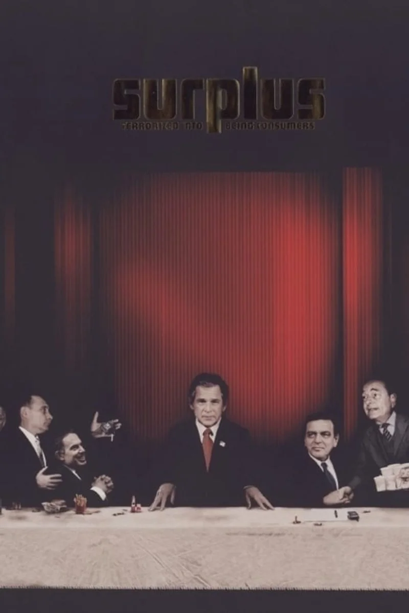 Affiche de Surplus: Terrorized Into Being Consumers