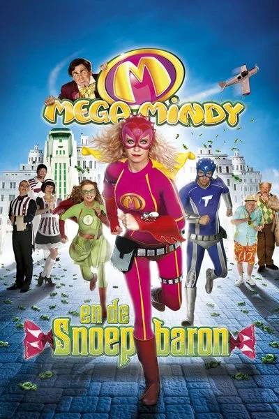 Affiche Mega Mindy en de snoepbaron