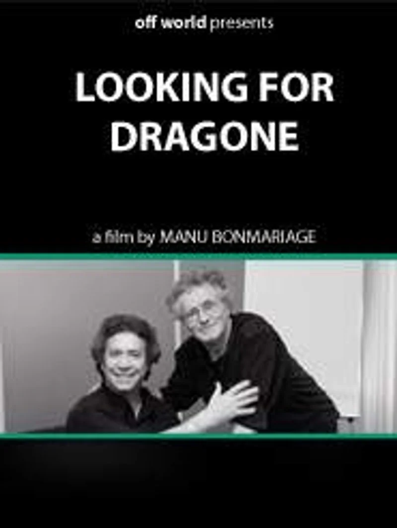 Affiche de Looking for Dragone