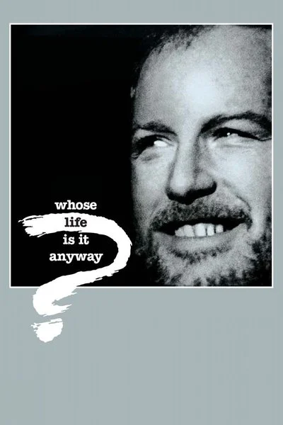 Poster Whose Life Is It Anyway?