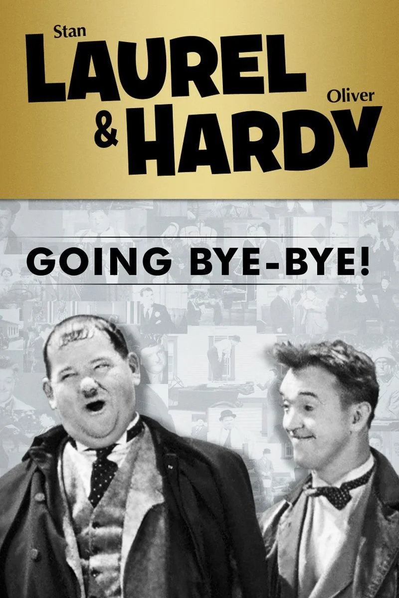 Poster van Laurel & Hardy: Going Bye-Bye!