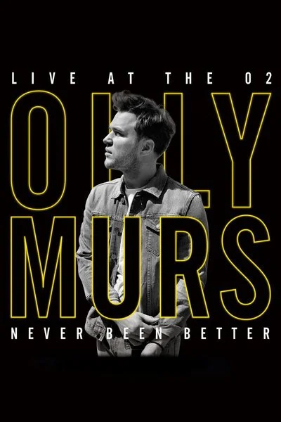 Affiche Olly Murs: Never Been Better - Live at the O2