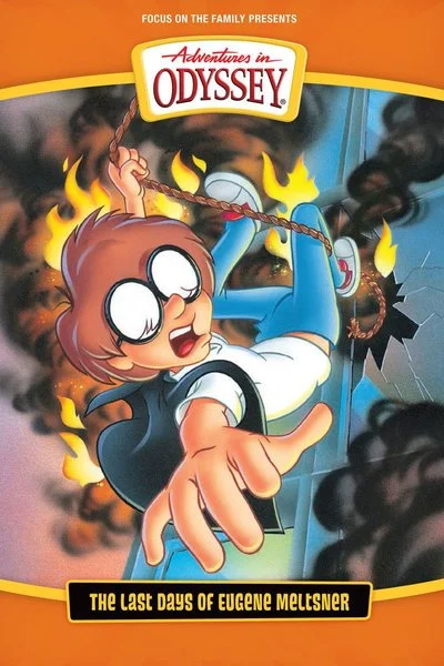 Affiche Adventures In Odyssey: The Last Days of Eugene Meltsner