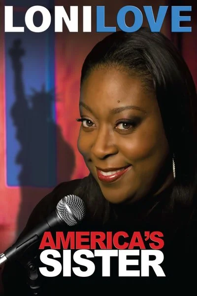 Poster Loni Love: America's Sister