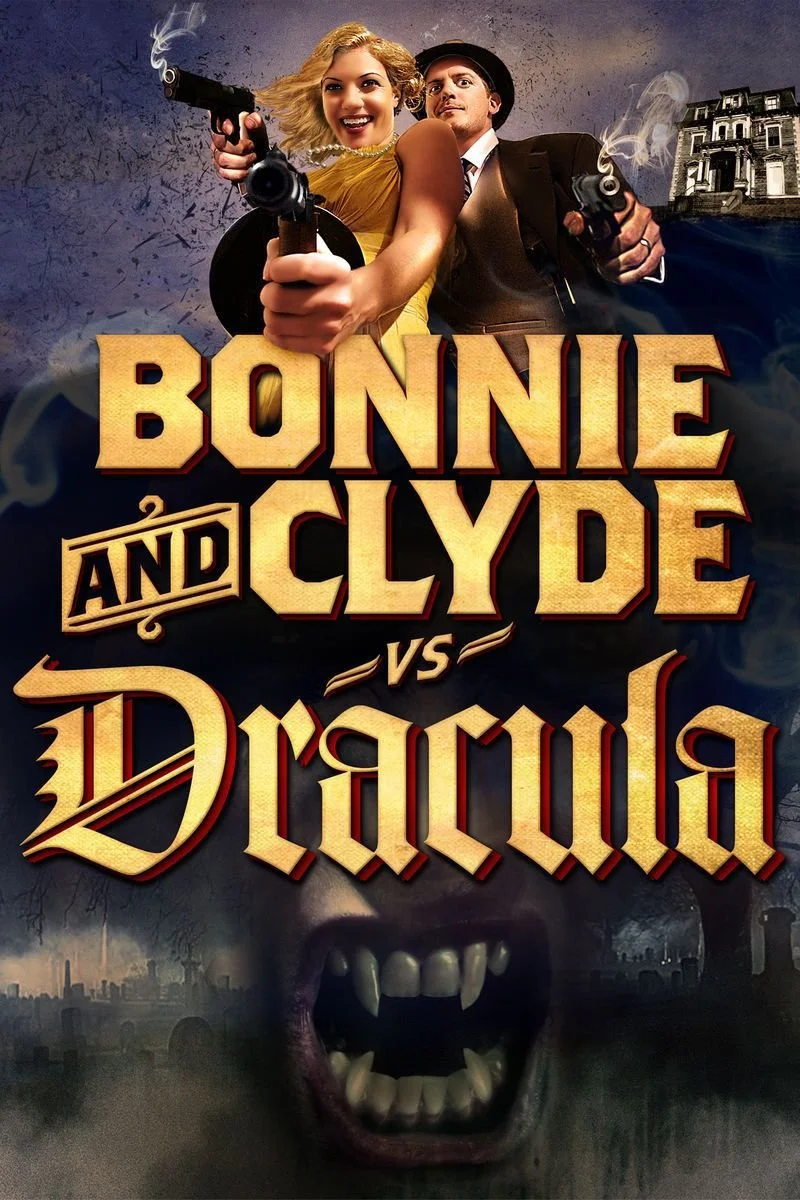 Affiche de Bonnie and Clyde vs. Dracula