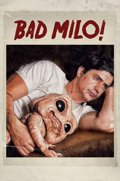 Poster Bad Milo!
