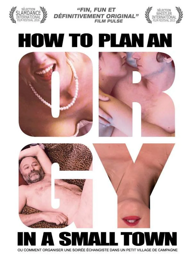 Affiche de How to Plan an Orgy in a Small Town
