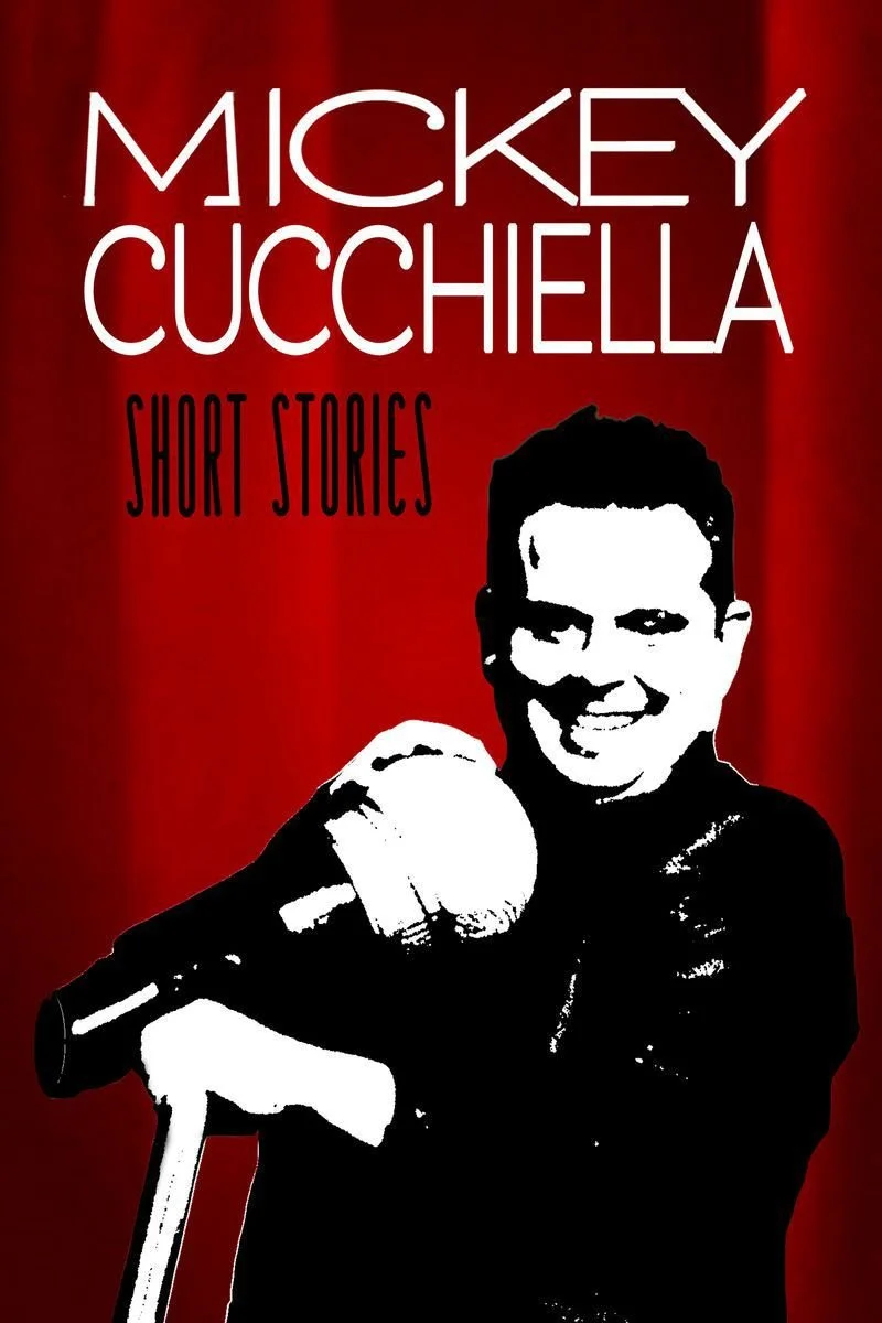 Affiche de Mickey Cucchiella: Short Stories