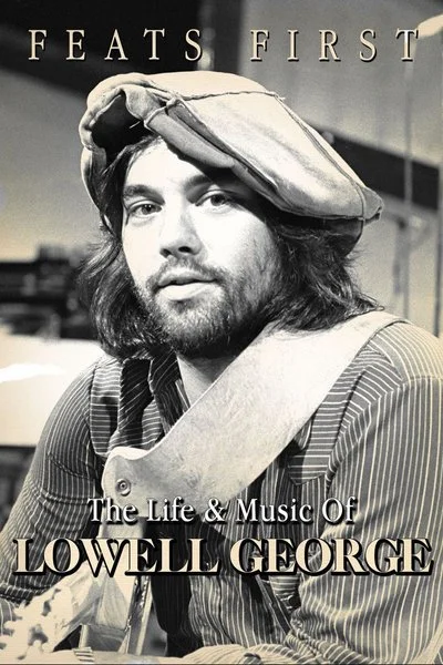 Affiche Lowell George - Feats First