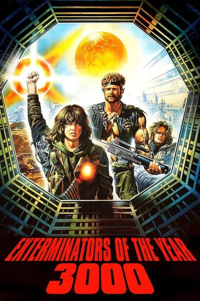 Affiche Exterminators of the Year 3000
