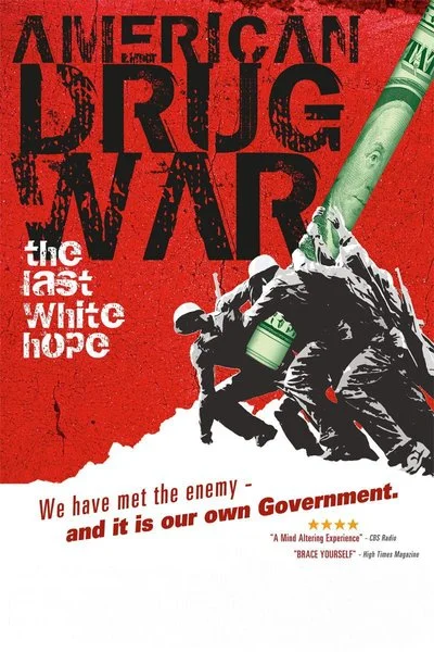Poster American Drug War: The Last White Hope