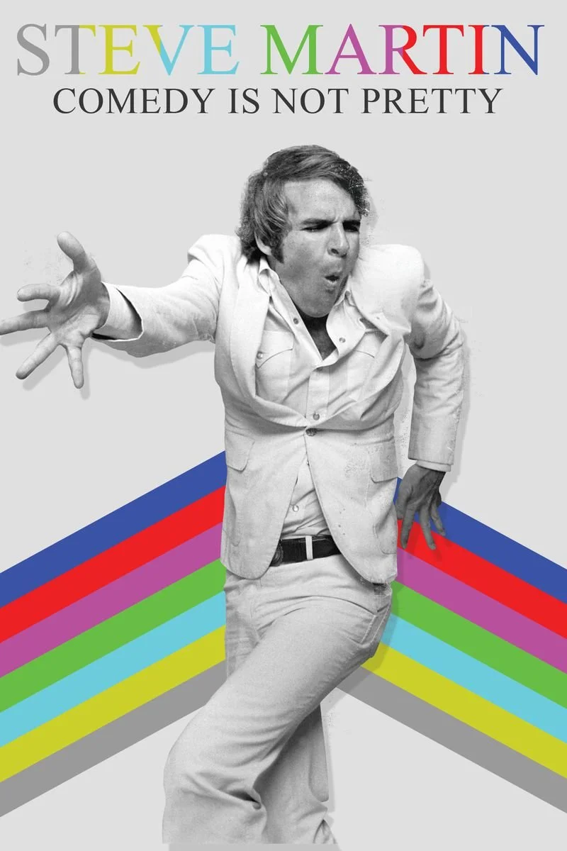 Poster van Steve Martin: Comedy Is Not Pretty