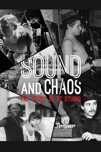 Affiche Sound and Chaos: The Story of BC Studio
